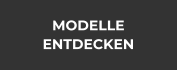 MODELLE  ENTDECKEN